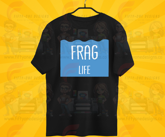 Frag Life