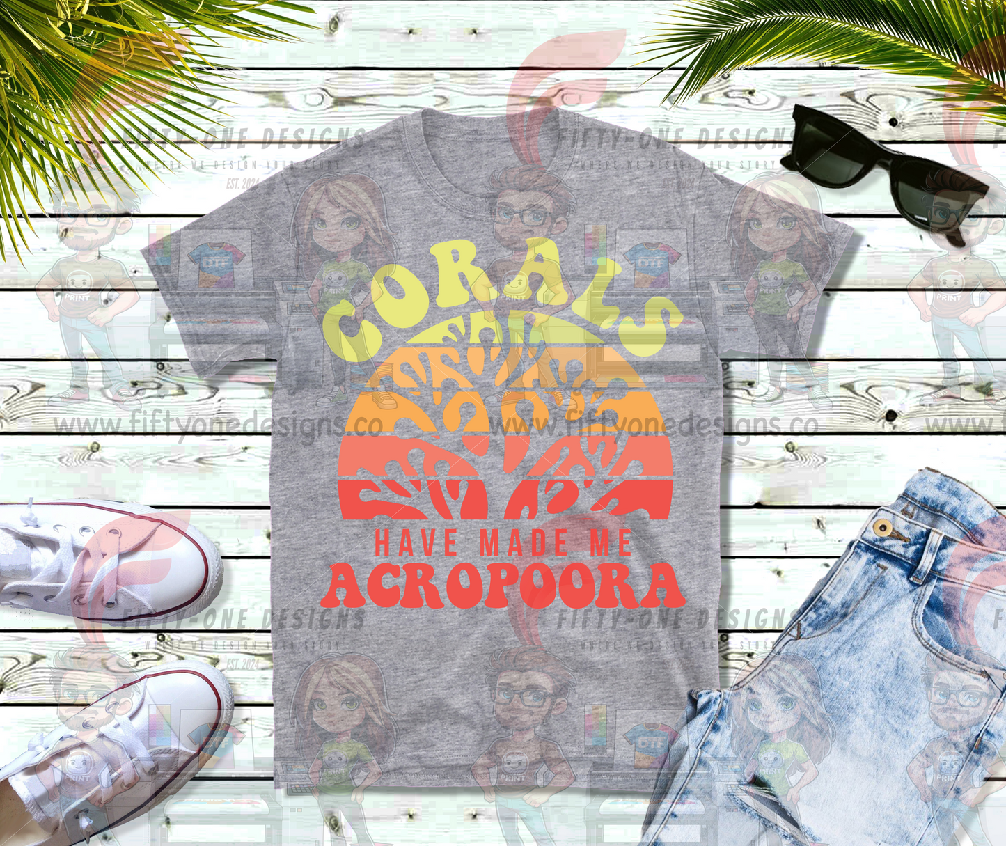 Corals have made me Acropoora