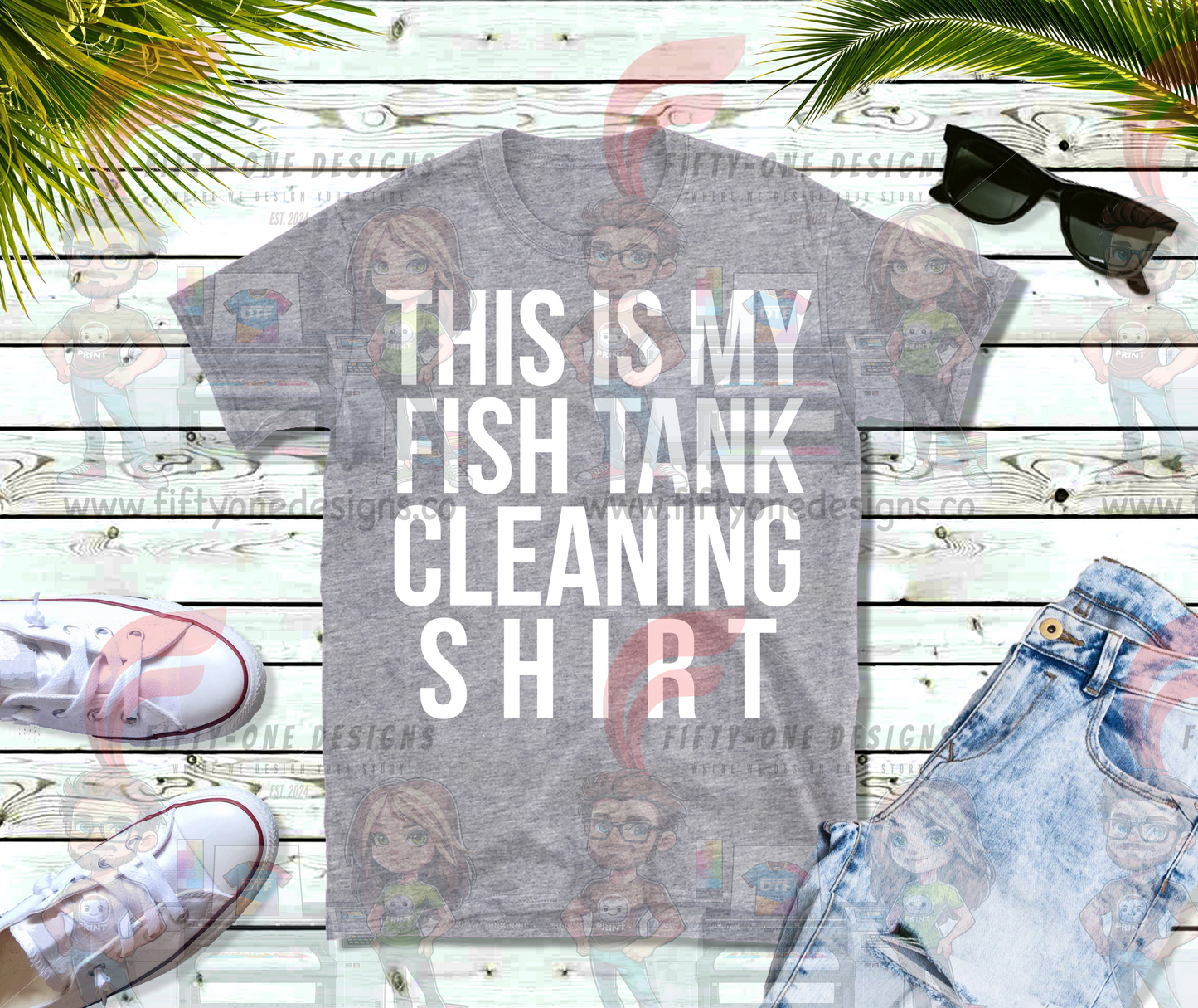 This is my Fish Tank Cleaning Shirt