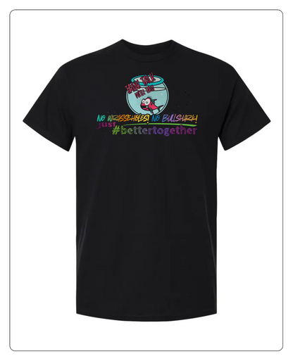 TTWT #bettertogether T-Shirt