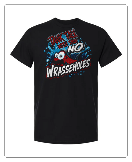 TTWT NO WRASSEHOLES