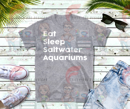 Eat Sleep Saltwater Aquariums