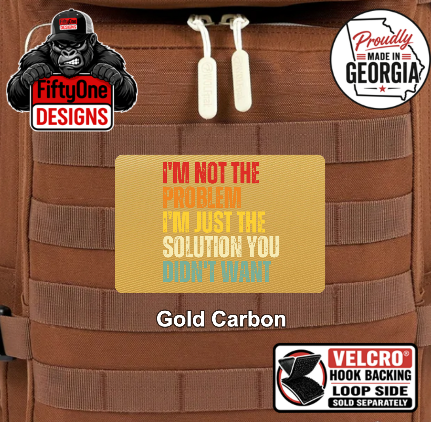 I'm Not The Problem - UV Printed