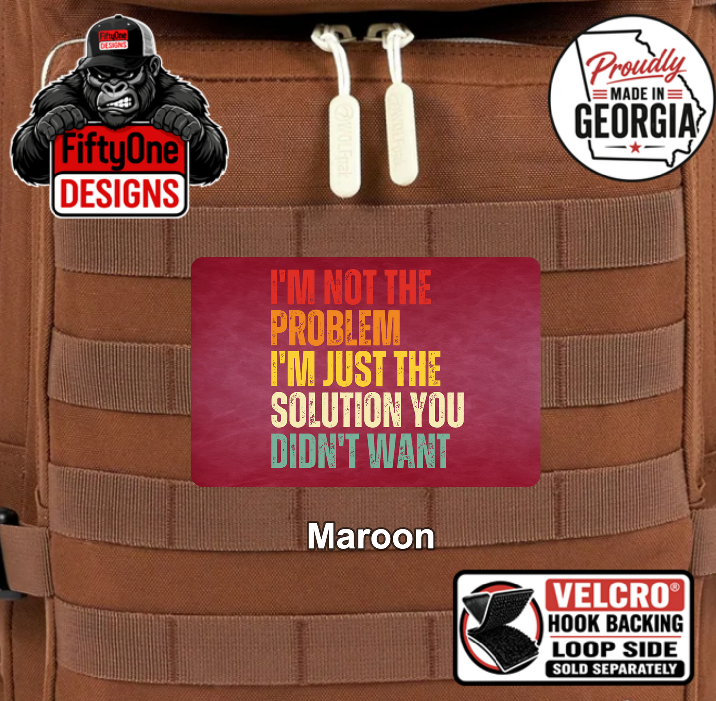 I'm Not The Problem - UV Printed