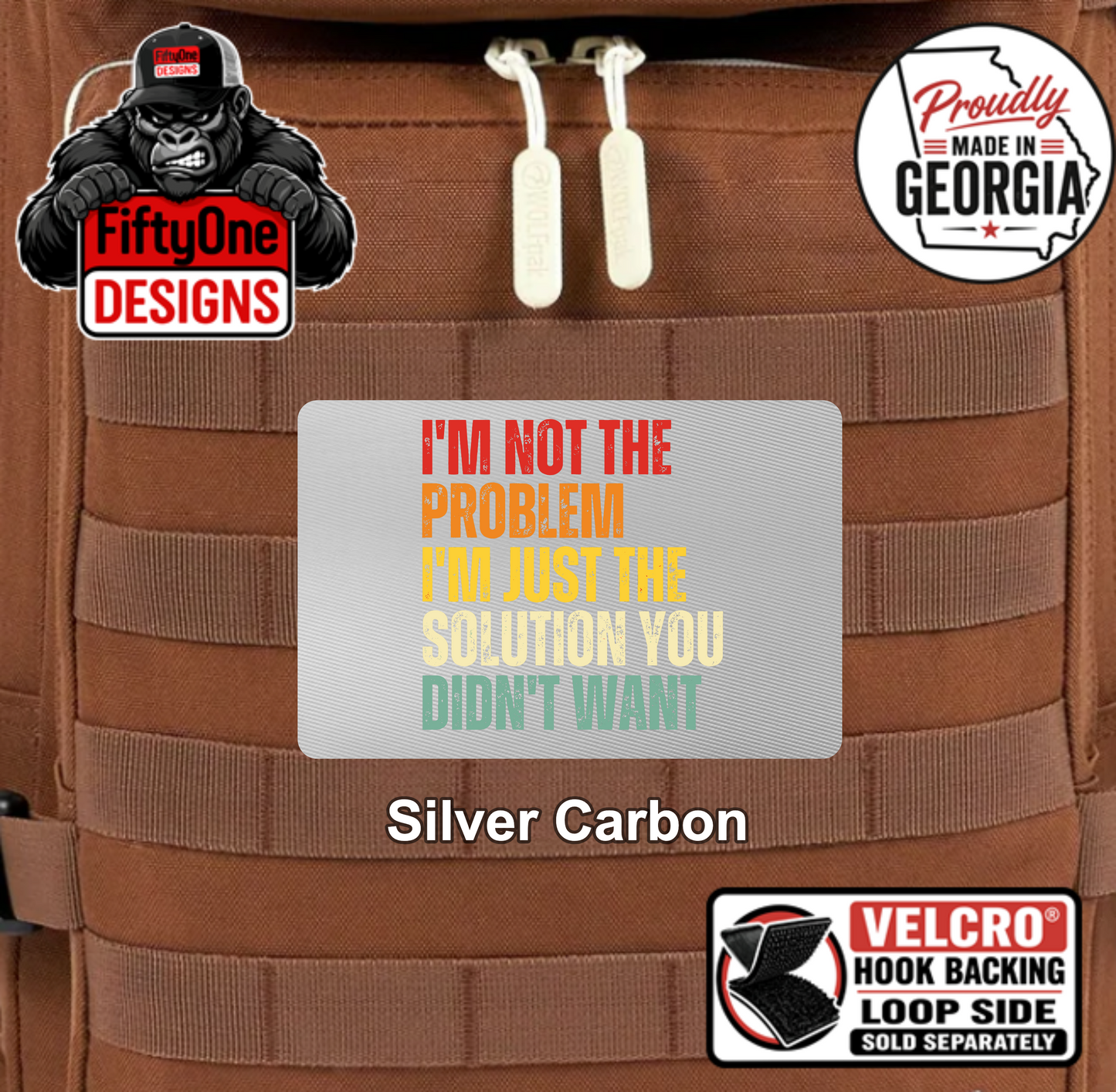 I'm Not The Problem - UV Printed