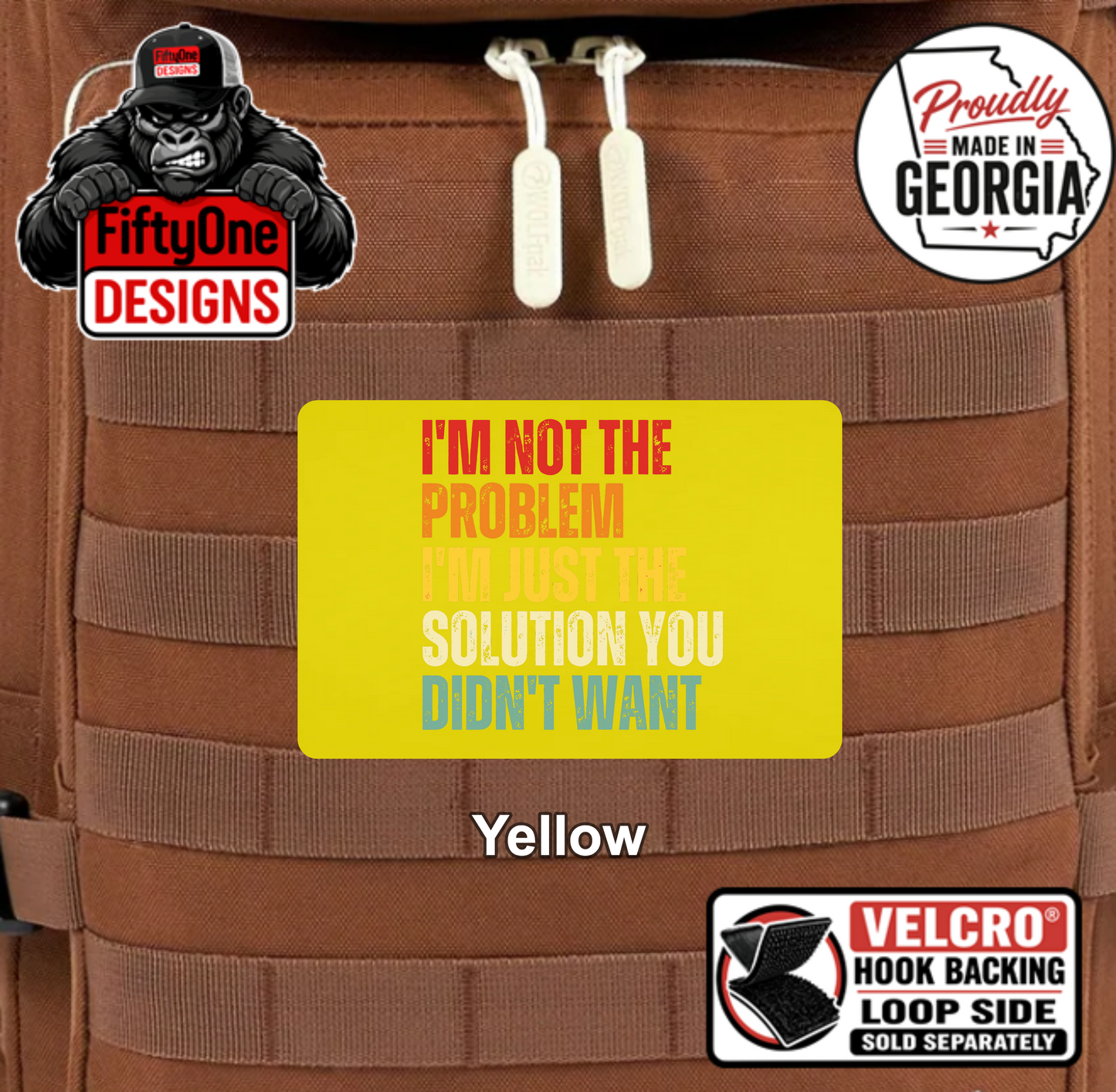 I'm Not The Problem - UV Printed