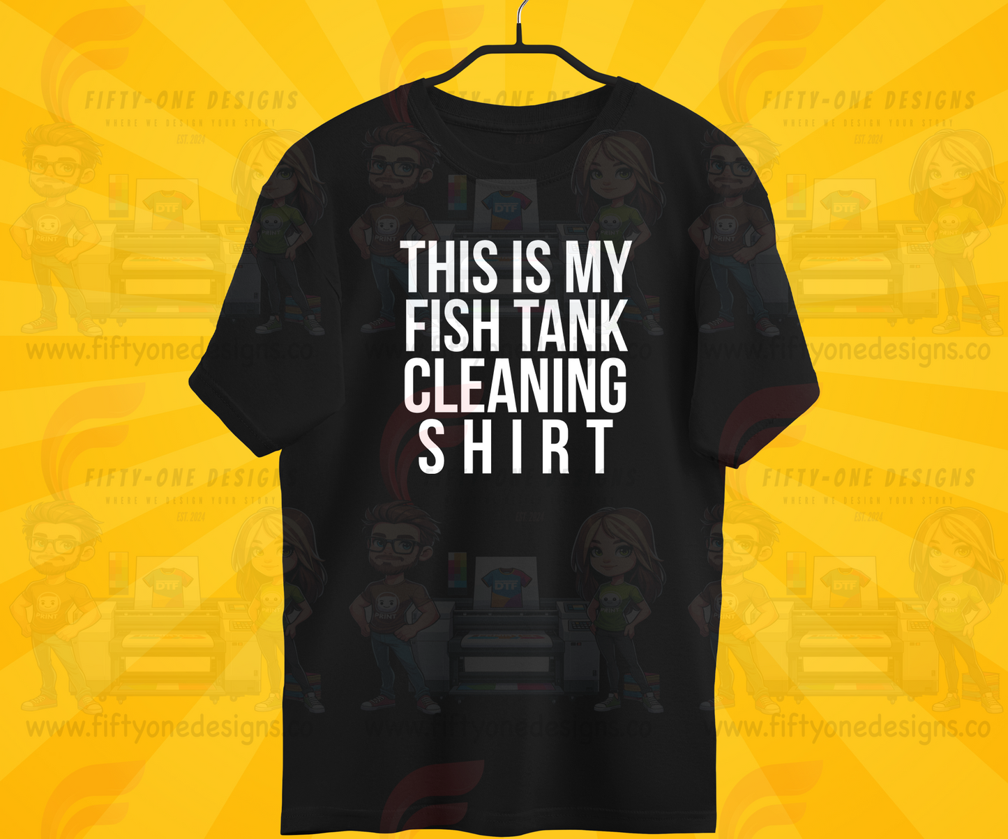 This is my Fish Tank Cleaning Shirt